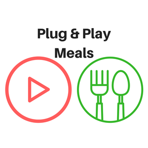 Plug & Play Healthy Meals for Busy People